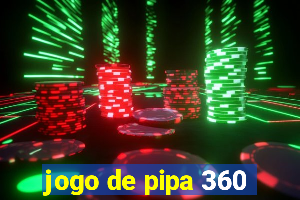 jogo de pipa 360